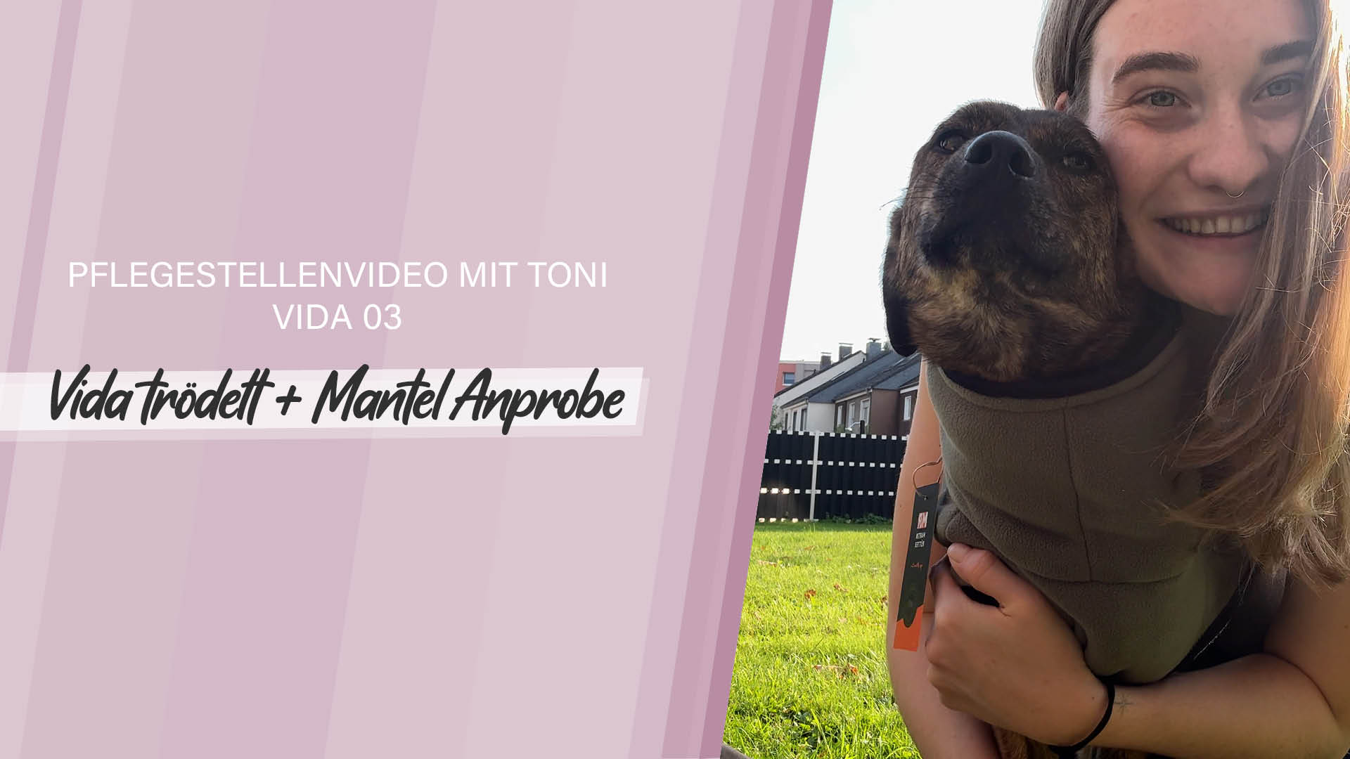Pflegestellenvideo Vida 03