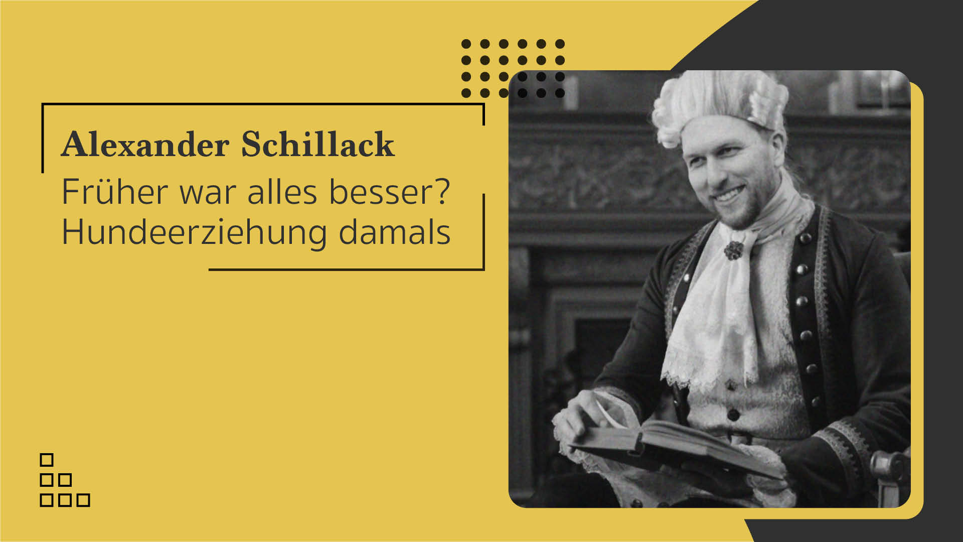 Alexander Schillack – Früher war alles besser